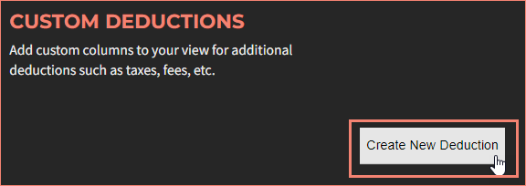 Create New Deduction button