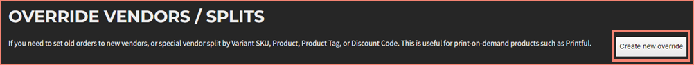 Create New Override button